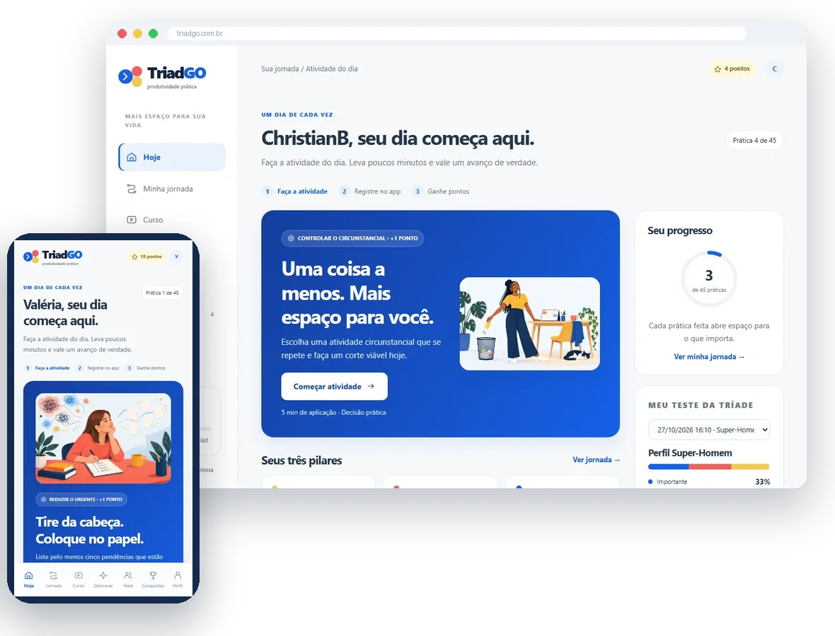 O TriadeGO no computador e no celular: painel do dia com a prática, os pilares e o progresso